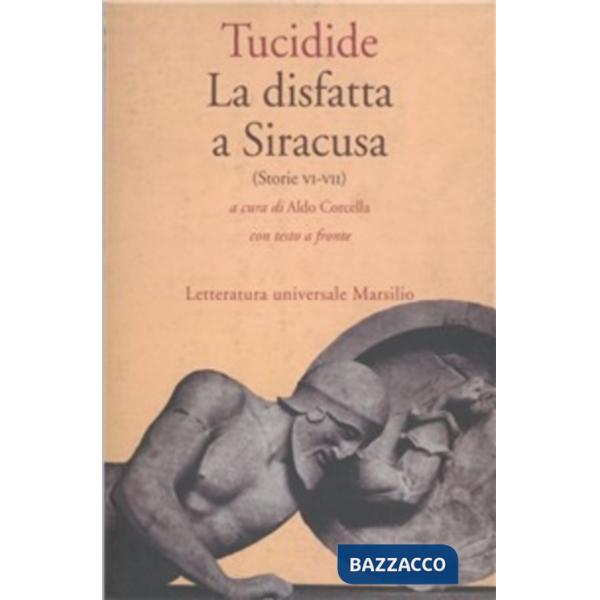 Storie (Le). Vol. 6: La disfatta a Siracusa