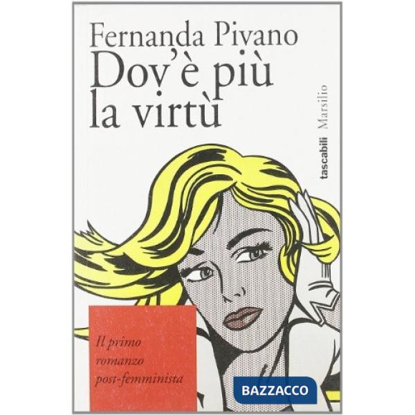 Dov'è più la virtù