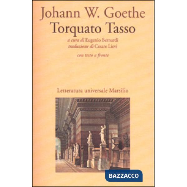 Torquato Tasso. Testo tedesco a fronte