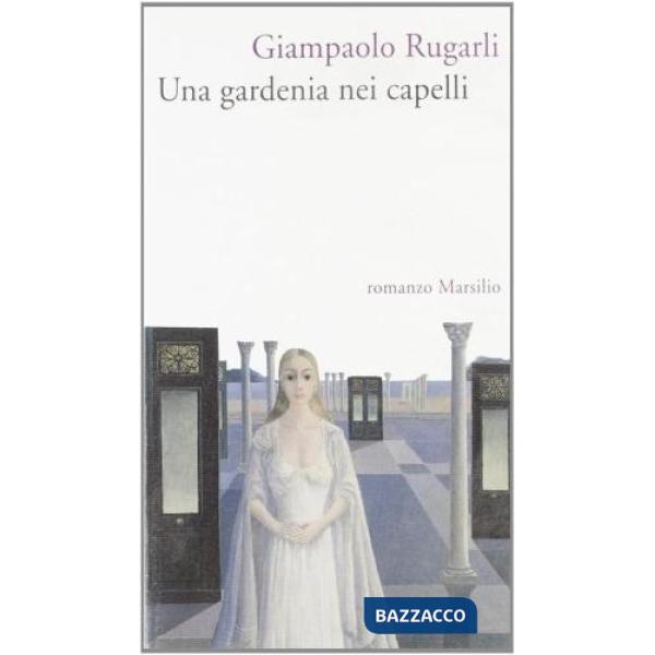 Gardenia nei capelli (Una)