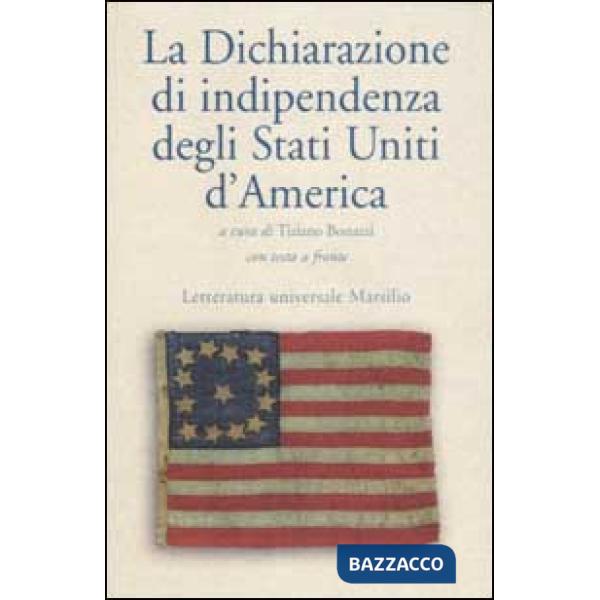Dichiarazione d'indipendenza degli Stati Uniti d'America. Testo originale a fronte. (La)