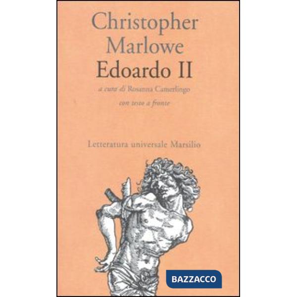 Edoardo II. Testo inglese a fronte