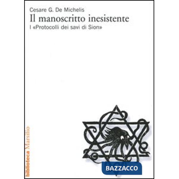 Manoscritto inesistente. I «Protocolli dei savi di Sion» (Il)