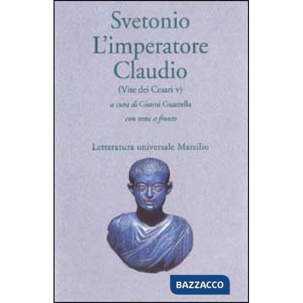 Imperatore Claudio (Vite dei Cesari. Libro 5º) (L')