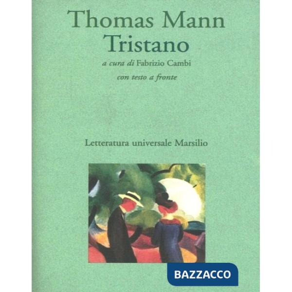 Tristano. Testo originale a fronte