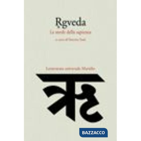 Rgveda. Le strofe della sapienza