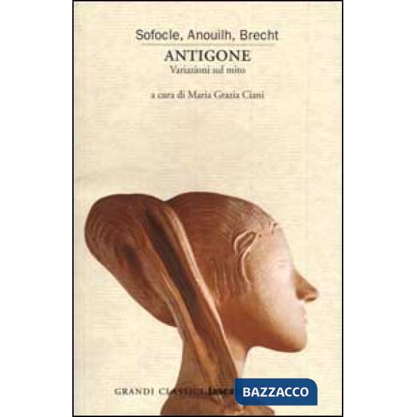 ANTIGONE. VARIAZIONI SUL MITO