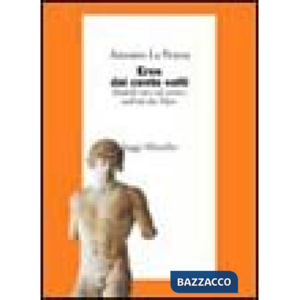 Eros dai cento volti. Modelli etici ed estetici nell'età dei Flavi