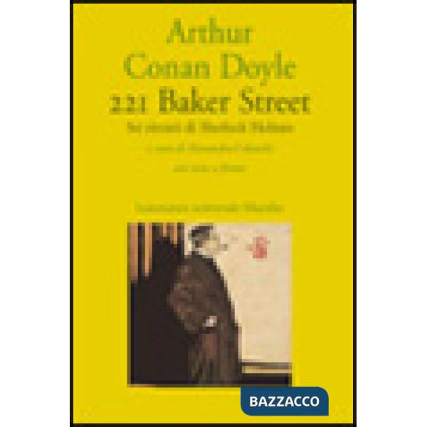 221B Baker street. Sei ritratti di Sherlock Holmes. Testo a fronte