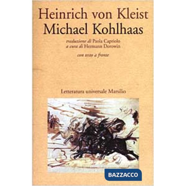 Michael Kohlhaas. Testo tedesco a fronte