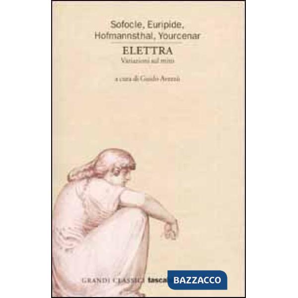 Elettra. Variazioni sul mito