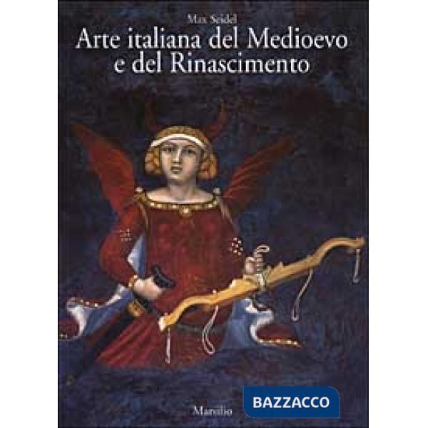 Arte italiana del Medioevo e del Rinascimento. Vol. 1: Pittura