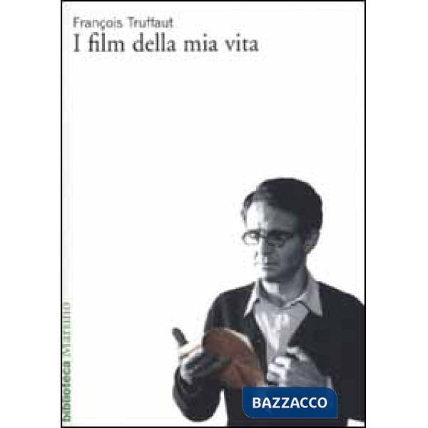 Film della mia vita (I)