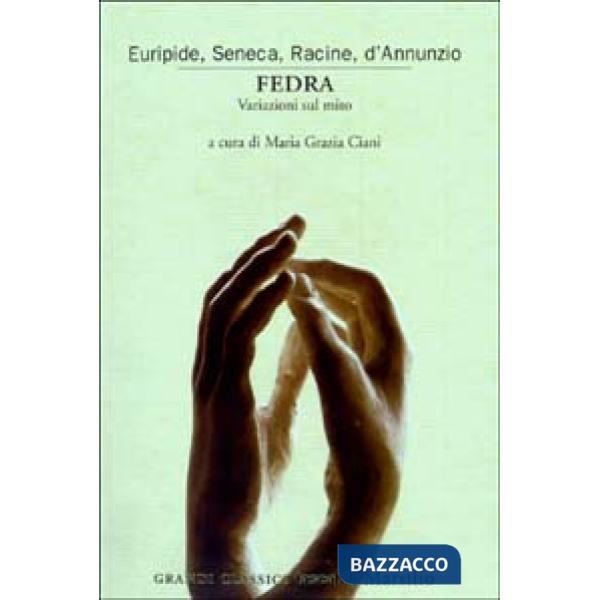 Fedra. Variazioni sul mito