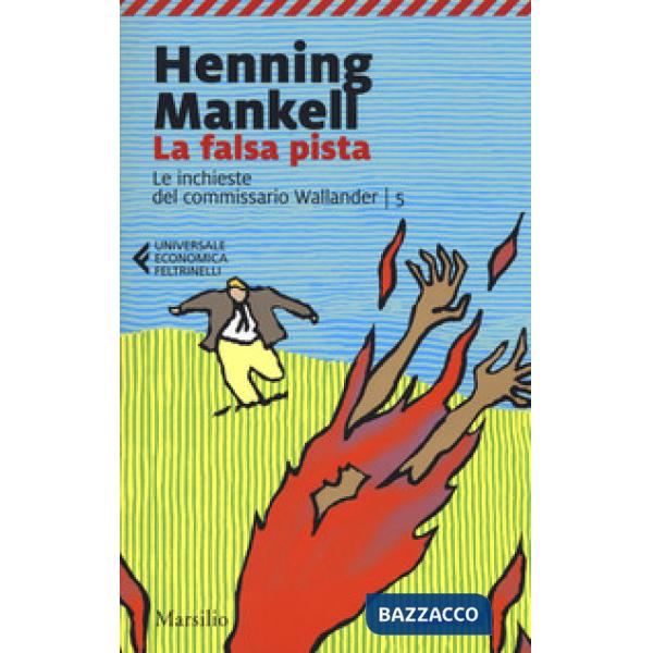 Falsa pista. Le inchieste del commissario Wallander (La). Vol. 5