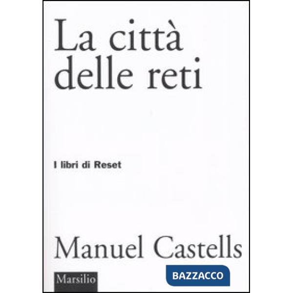 Città delle reti (La)