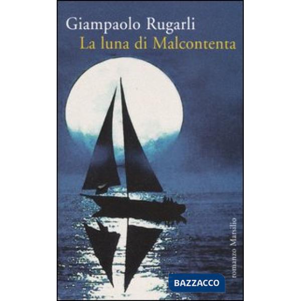 Luna di Malcontenta (La)