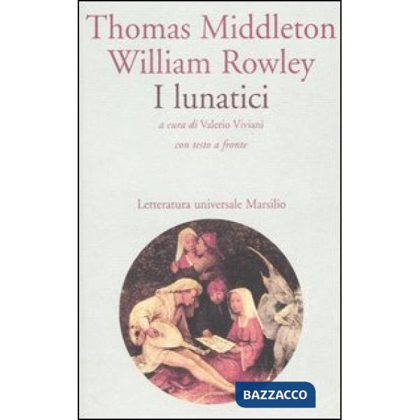 Lunatici. Testo inglese a fronte (I)