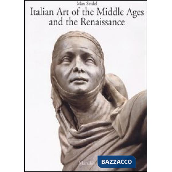 Italian Art of the Middle Ages and the Renaissance. Vol. 2: Architecture and scu
