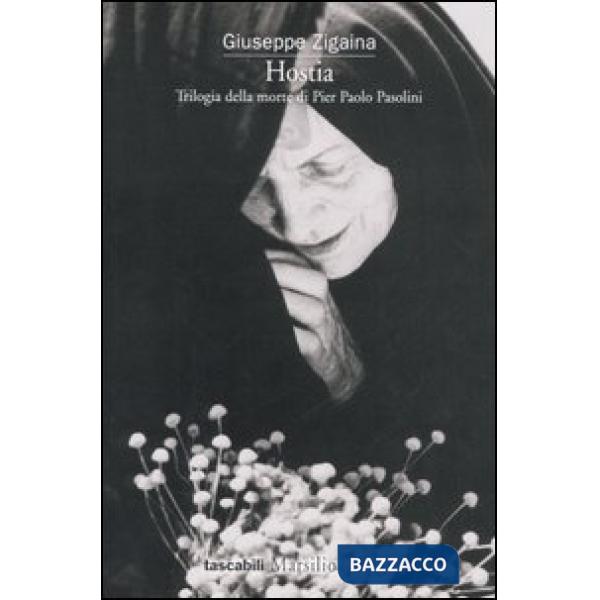 Hostia. Trilogia della morte di Pier Paolo Pasolini