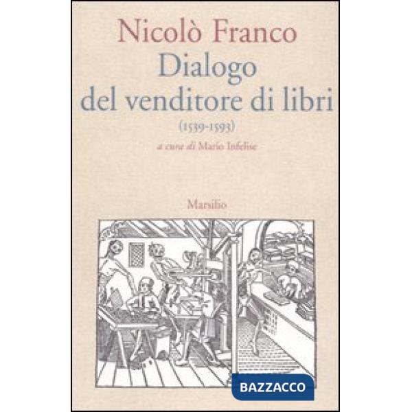 Dialogo del venditore di libri (1539/1593)