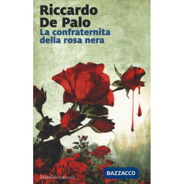 Confraternita della rosa nera (La)