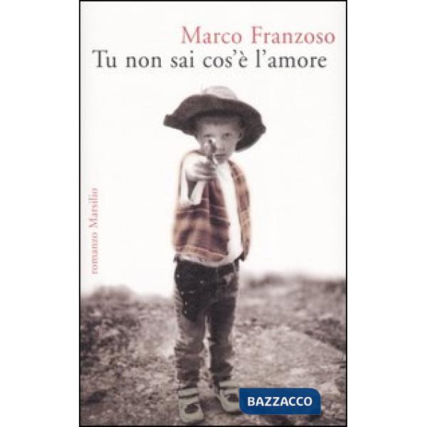 Tu non sai cos'è l'amore