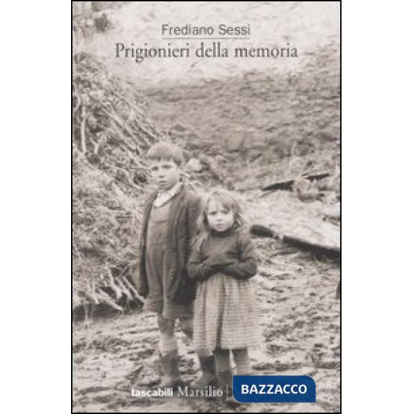 Prigionieri della memoria