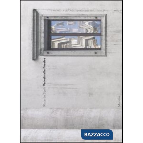 Venezia alle finestre