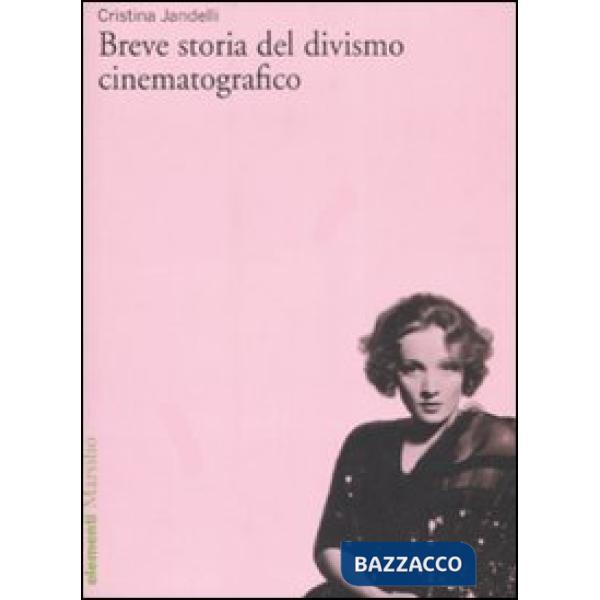 Breve storia del divismo cinematografico