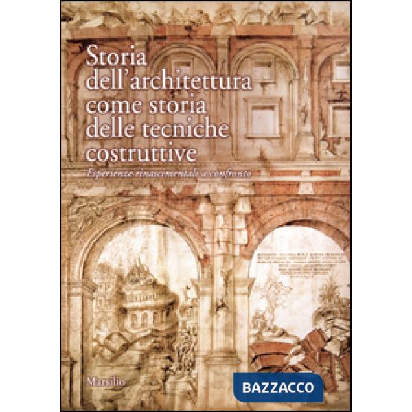 Storia dell'architettura come storia delle tecniche costruttive