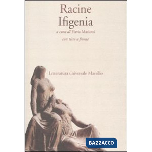 Ifigenia. Testo francese a fronte