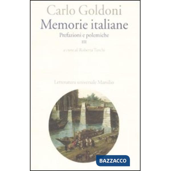 Memorie italiane. Vol. 3: Prefazioni e polemiche