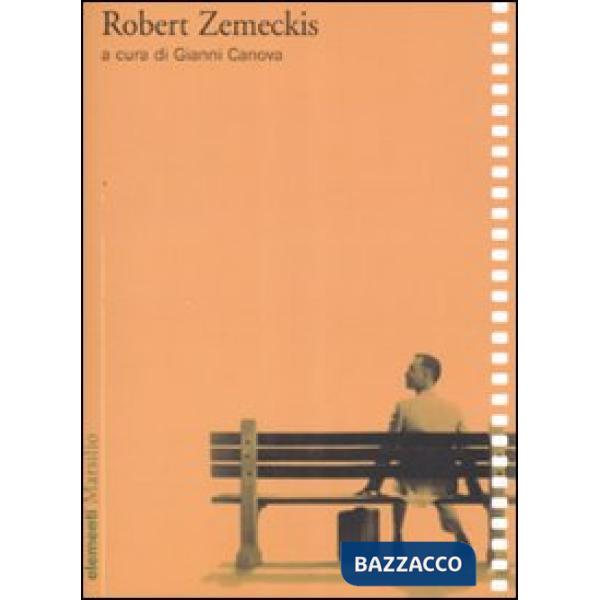 Robert Zemeckis. Ediz. illustrata