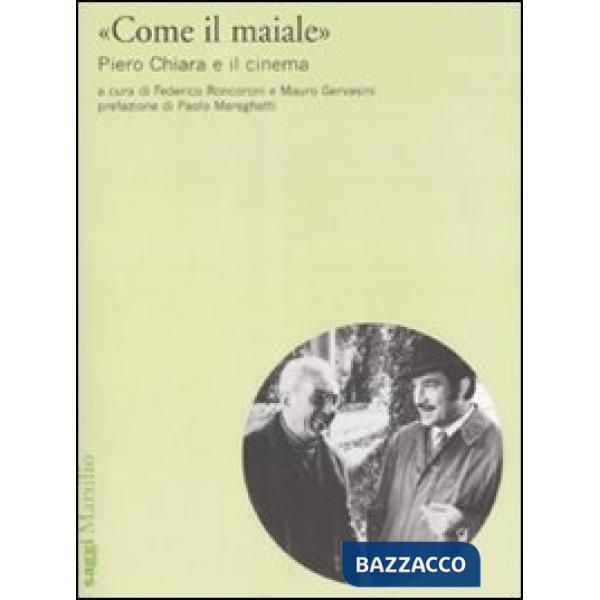 «Come il maiale». Piero Chiara e il cinema