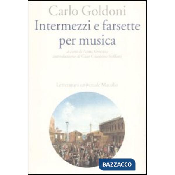 Intermezzi e farsette per musica