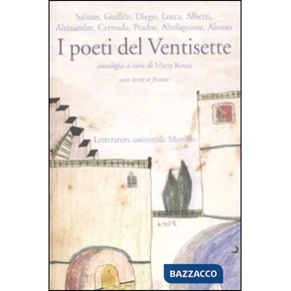 Poeti del Ventisette. Testo spagnolo a fronte (I)