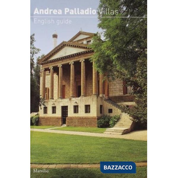 Andrea Palladio. Le ville. Ediz. inglese
