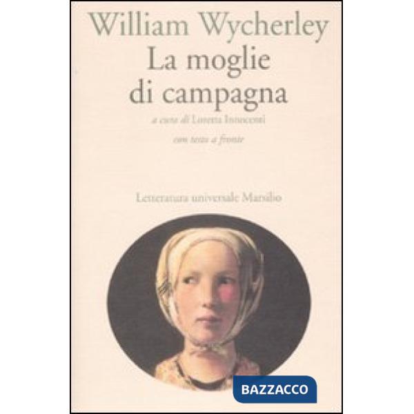 Moglie di campagna. Testo inglese a fronte (La)