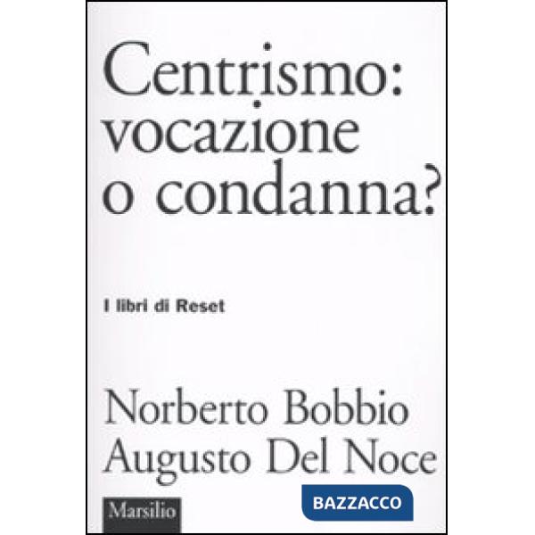 Centrismo: vocazione o condanna?