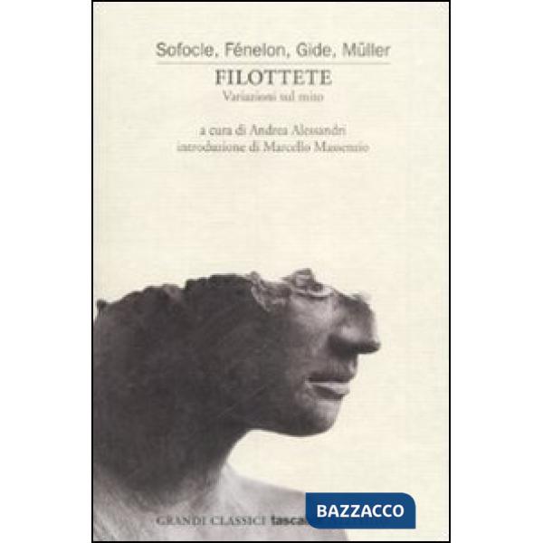 Filottete. Variazioni sul mito