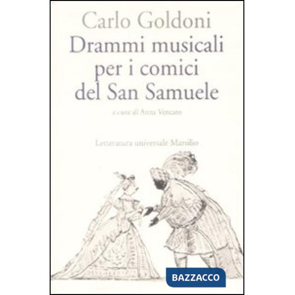 Drammi musicali per i comici del San Samuele