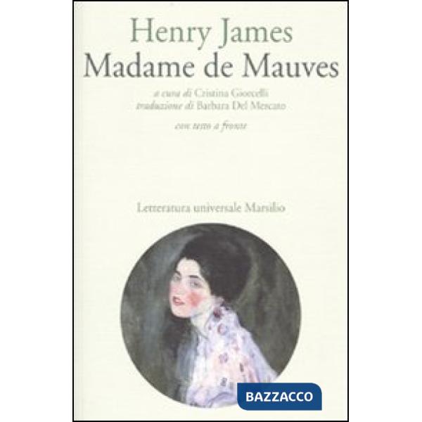 Madame de Mauves. Testo inglese a fronte