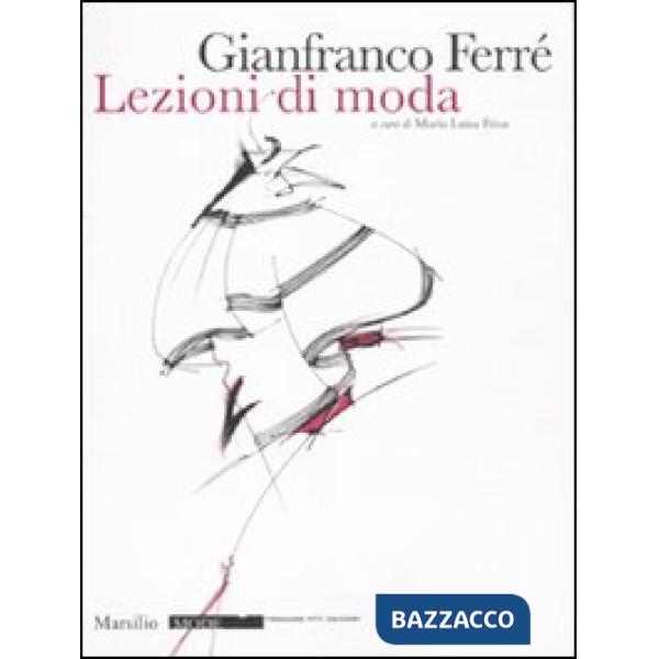Lezioni di moda. Ediz. illustrata