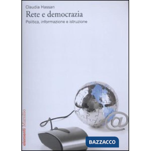 Rete e democrazia. Politica, informazione e istruzione