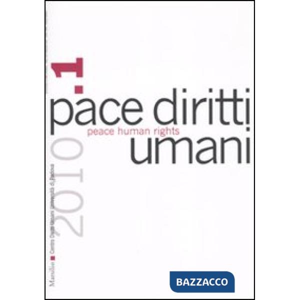Pace diritti umani-Peace human rights (2010). Ediz. bilingue. Vol. 1
