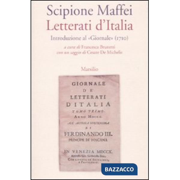 Letterati d'Italia. Introduzione al «Giornale» (1710)