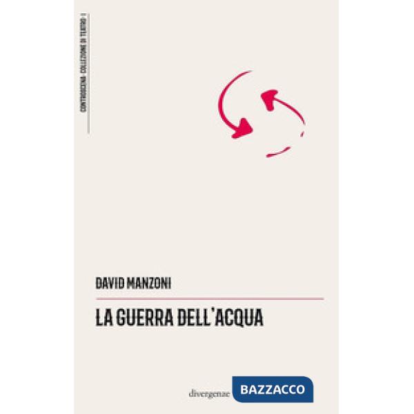 Guerra dell'acqua (La)