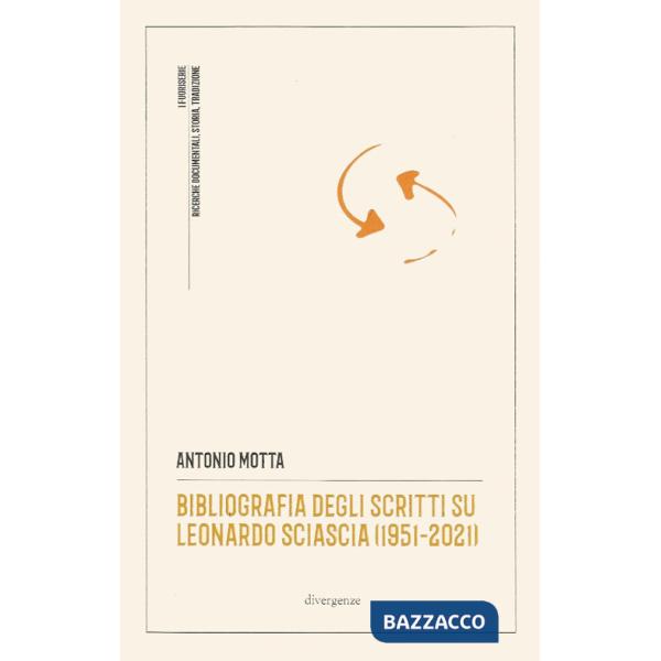Bibliografia degli scritti su Leonardo Sciascia (1951-2021)