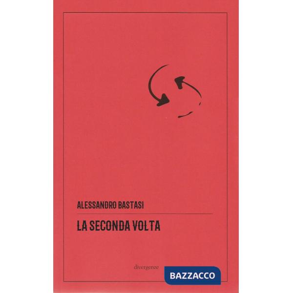 Seconda volta (La)
